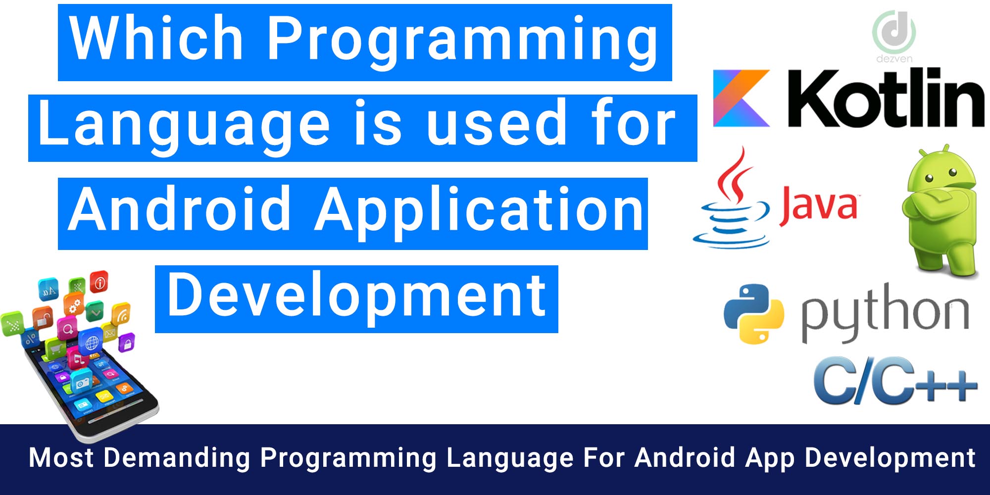 Which Programming Language Is Used For Android Application Development